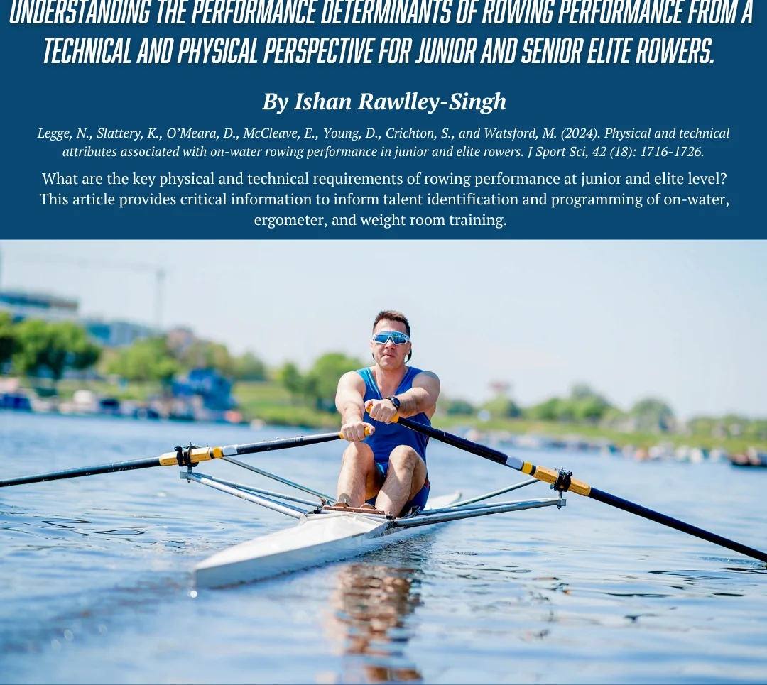 Title image for Understanding The Performance Determinants Of Rowing Performance From A Technical and Physical Perspective For Junior And Senior Elite Rowers